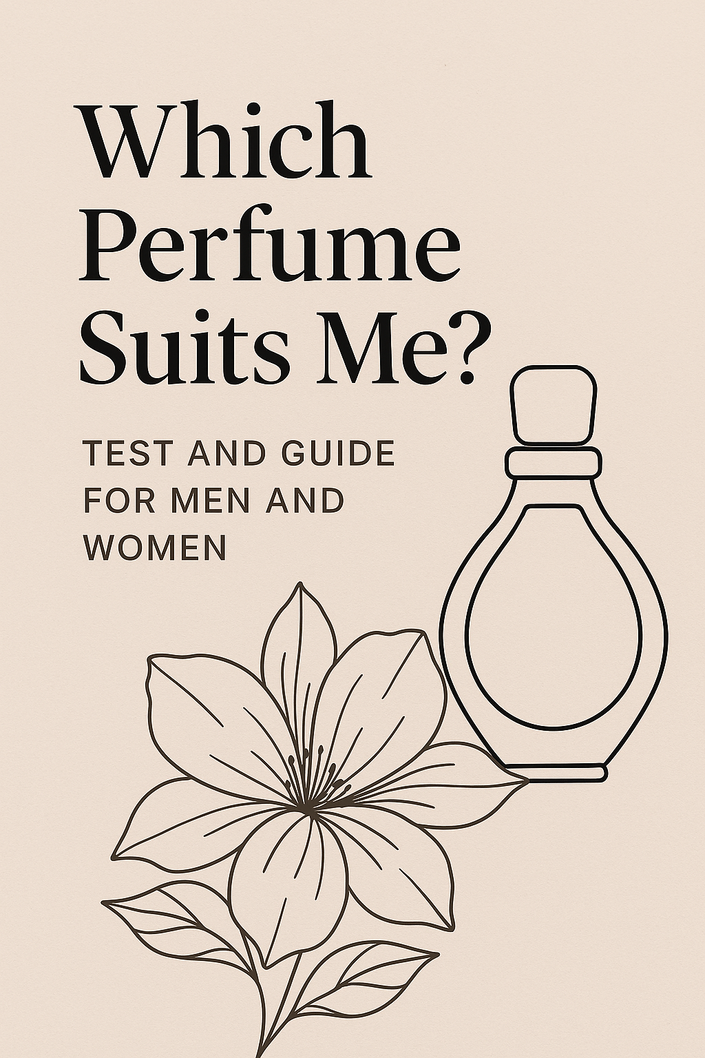 Melyik parfüm illik hozzám? – Teszt és útmutató férfiaknak és nőknek